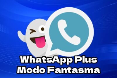 Cómo activar modo fantasma en WhatsApp Plus y disfrutar de mayor privacidad