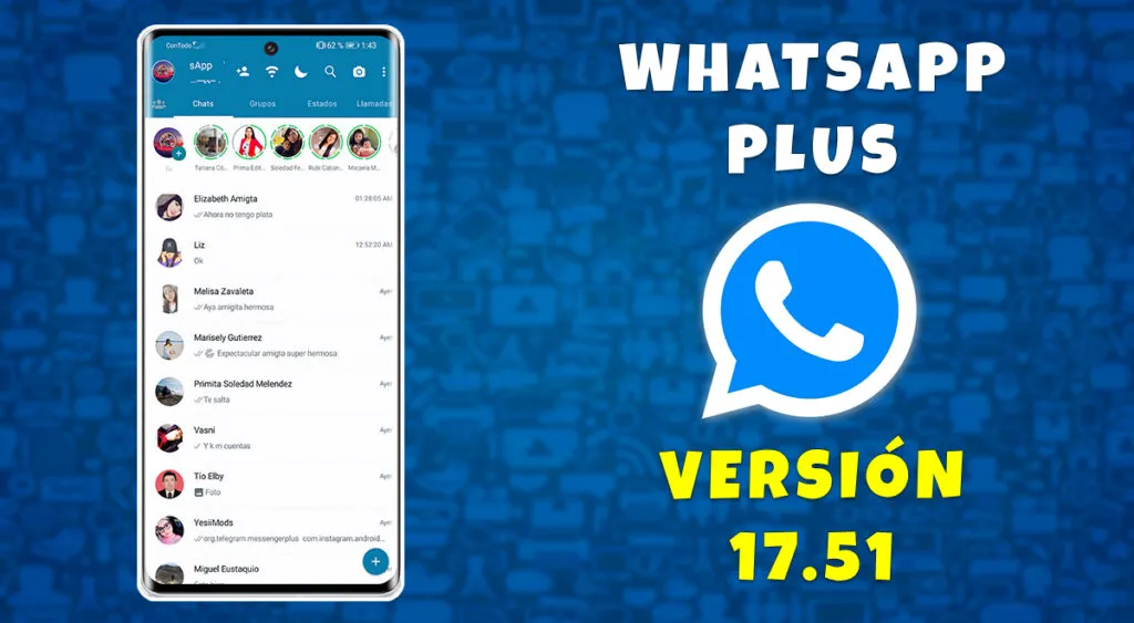 WhatsApp Plus v17.51 1 WhatsApp Plus v17.51 - La mejor versión con funciones Premium para personalizar y proteger tus chats.
