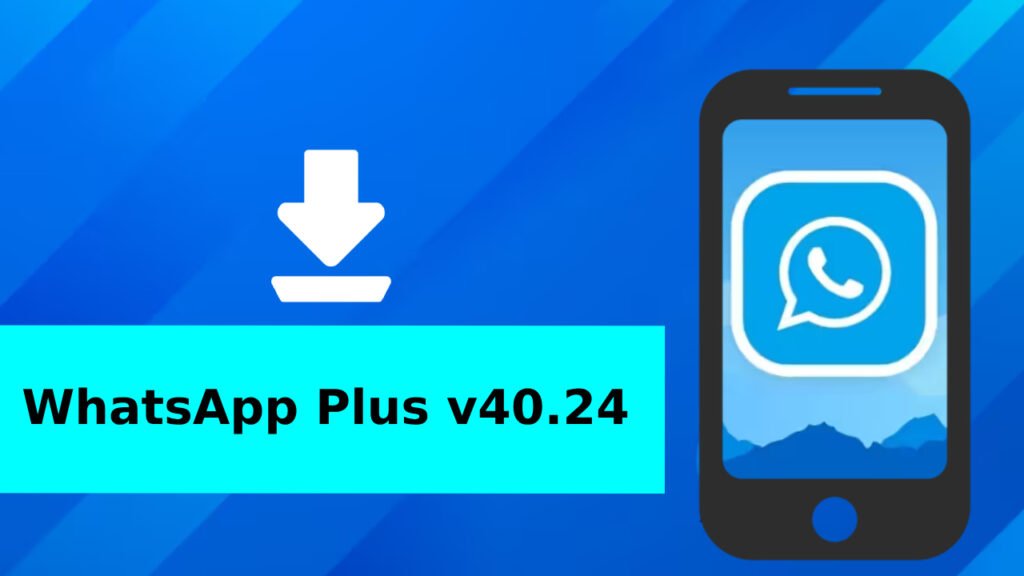 WhatsApp Plus v40.24 1 WhatsApp Plus v40.24